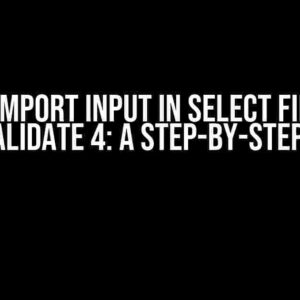 How to Import Input in Select Field with Vee-Validate 4: A Step-by-Step Guide